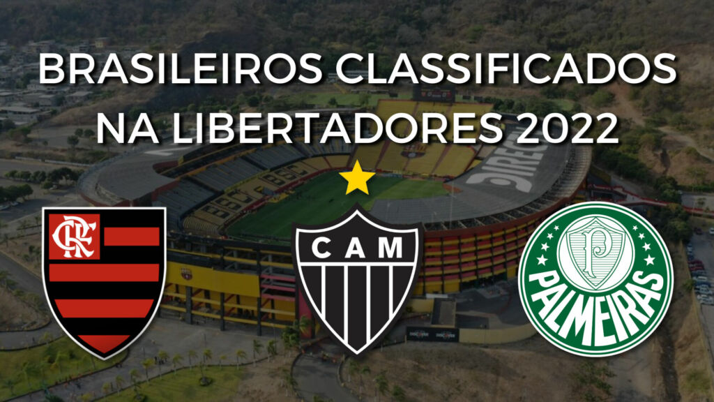 Brasileiros na Libertadores 2022